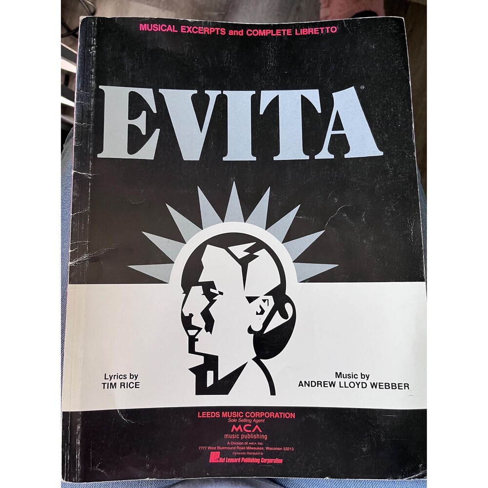 Evita musical excerpts and complete libretto 1979
